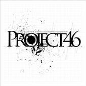 Project46 : If You Want Your Survival Sign Wake Up Tomorrow